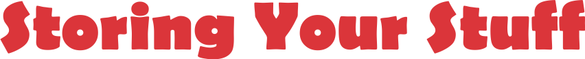 52b5a4184ae1b54a68de417466259d08_Storingyourstuff